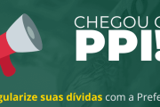  PAGAMENTO E PARCELAMENTO INCENTIVADO – PPI